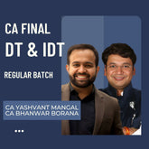 CA Final DT & IDT Combo | Regular Batch by CA Bhanwar Borana & CA Yashvant Mangal | For Jan 26 & Onwards Exams